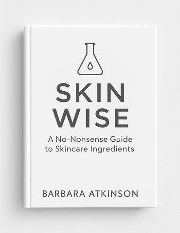 The cover of book Skin Wise: A No Nonsense Guide to Skincare Ingredients by Barbara Atkinson