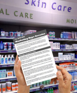An image of hands holding the The SKIN WISE Marketing Hype Decoder in the Skincare Aisle